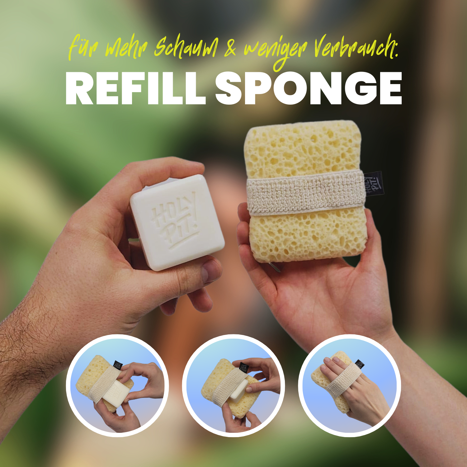 HOLY PIT REFILL SPONGE nachfüllbarer Duschschwamm